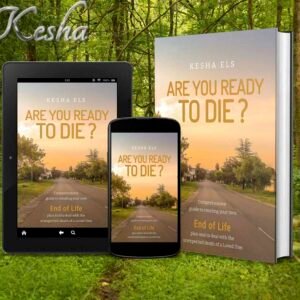 Are you ready to die? End of Life E-book